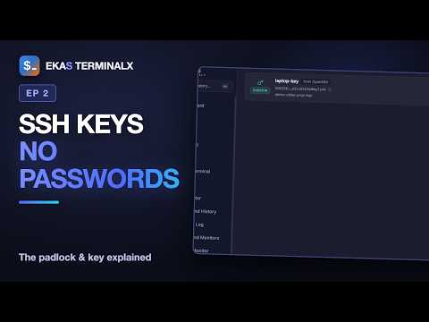 SSH Keys Explained Simply — Log In Without Passwords | EkaS TerminalX Tutorial
