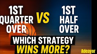 Basketball 1st Quarter Over vs 1st Half Over | Which Strategy Wins More (Full Breakdown)‎