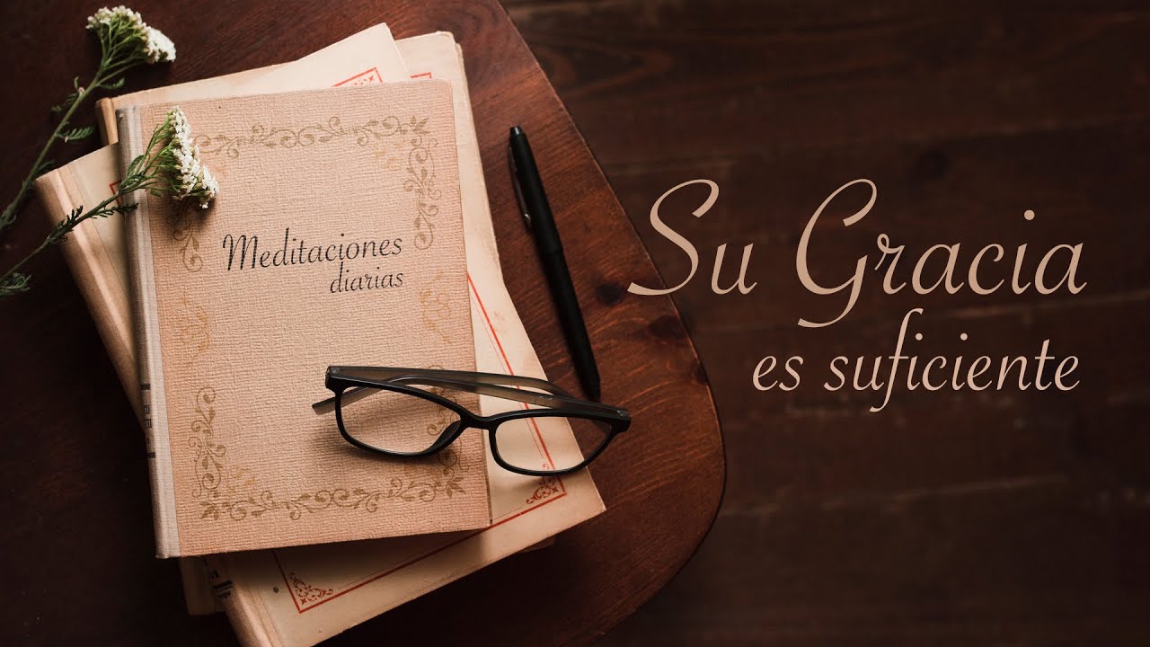 Su gracia es suficiente Mayo 27,2021