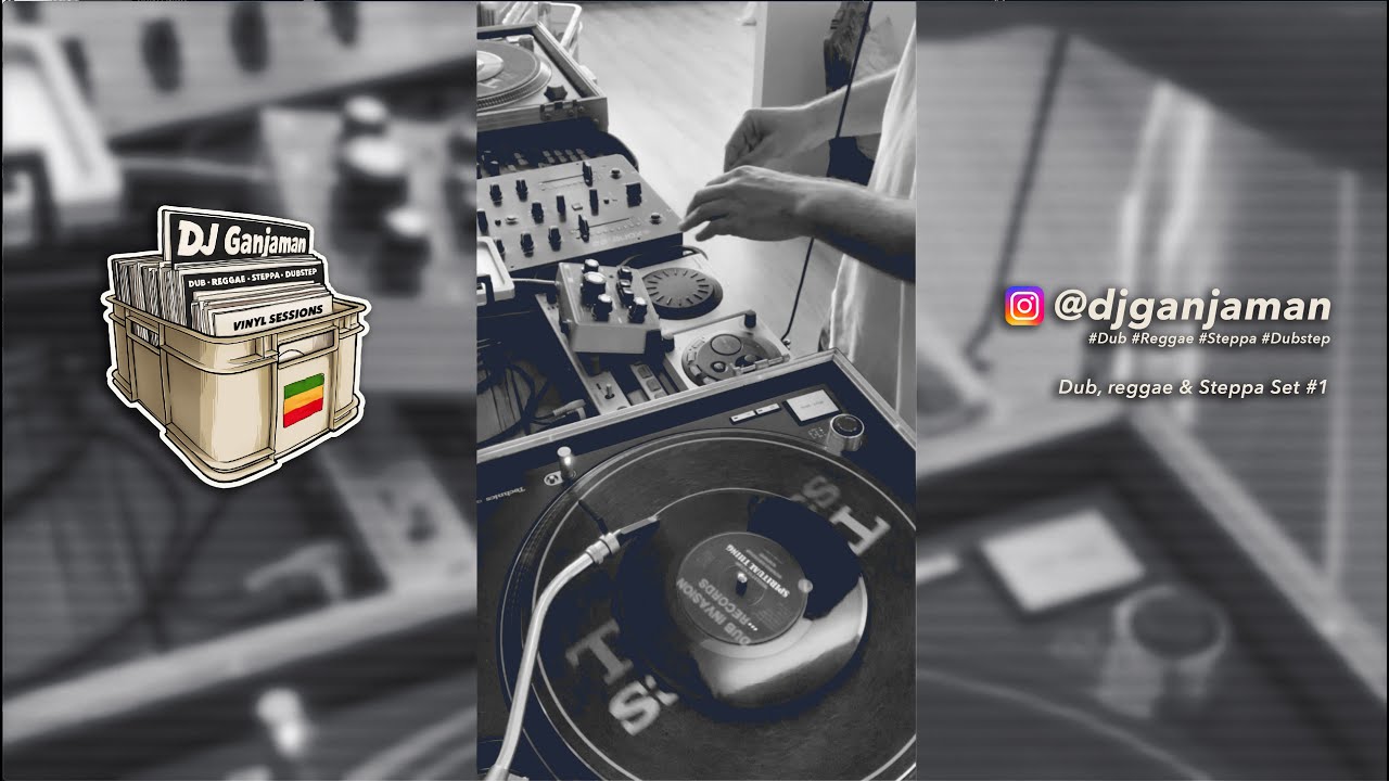 Dub, Reggae & Steppa Vinyl Session 1