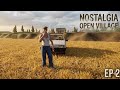 NOSTAL GIA OPEN VILLAGE EP 2