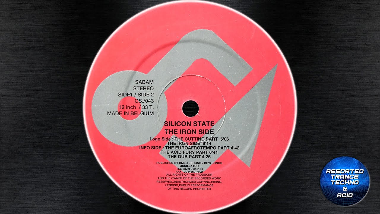 [Acid Techno] Silicon State - The Iron Side (The Acid Fury Part) [Oscillator] 1995