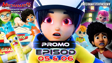 SNEAK PEEK EPISOD 05 & 06 | Mechamato Musim 4