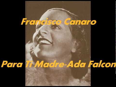 PARA TI MADRE.-Ada Falcon