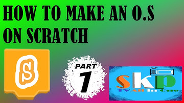 How To make a Os in Scratch 3.0 Part 1@Skp Tv All In One