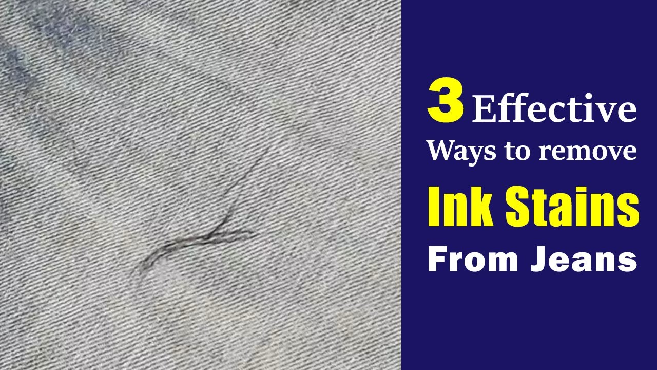 How to remove ink stains from jeans | 3 effective ways to remove ink ...