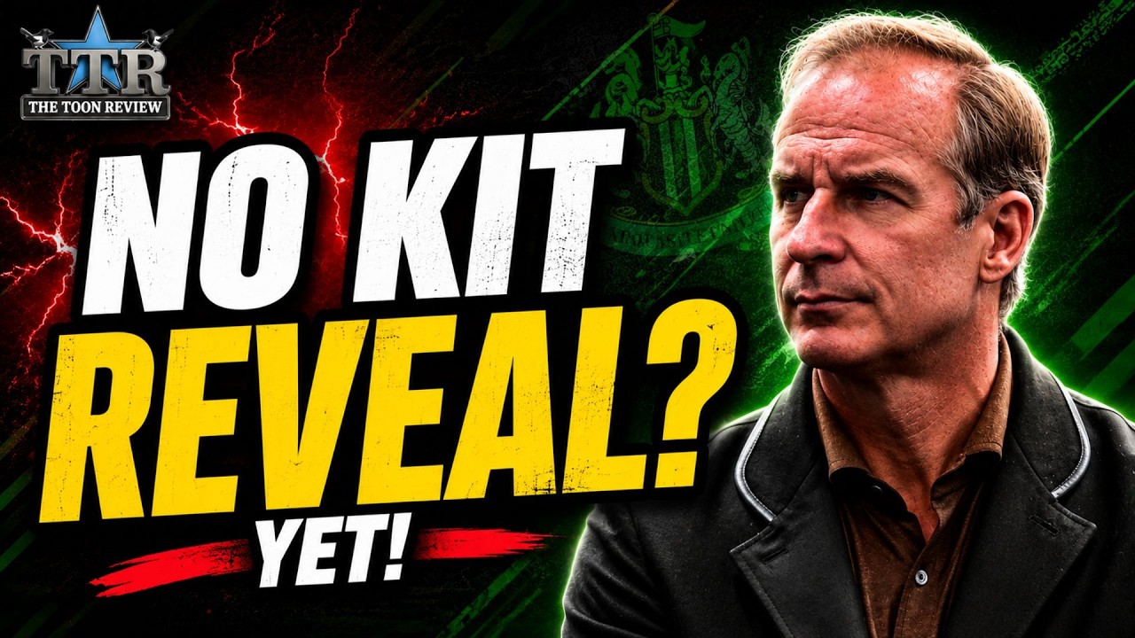 No Kit Reveal YET?! MALEN a Target? NUFC News.