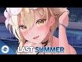 Nightcore Last Summer Lyrics Nightcore Last Summer Lyrics