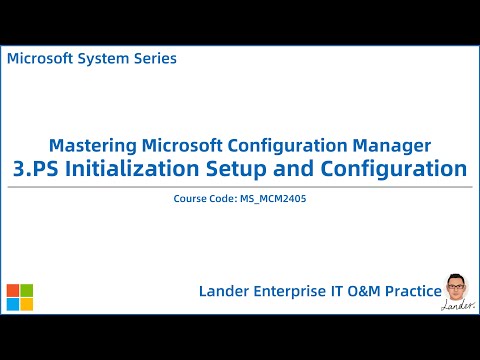 MCM(SCCM)从入门到精通-3.MCM/SCCM独立主站点初始化设置和配置