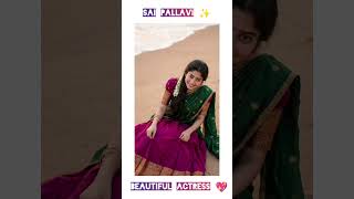 Sai pallavi ✨ Beautiful indian actress 💖 #aranmanai #shorts #youtuber