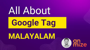 All About Google Tag | Malayalam