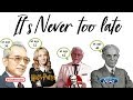 It's never too late | Motivational video | Successful Entrepreneurs  | The Story Villa