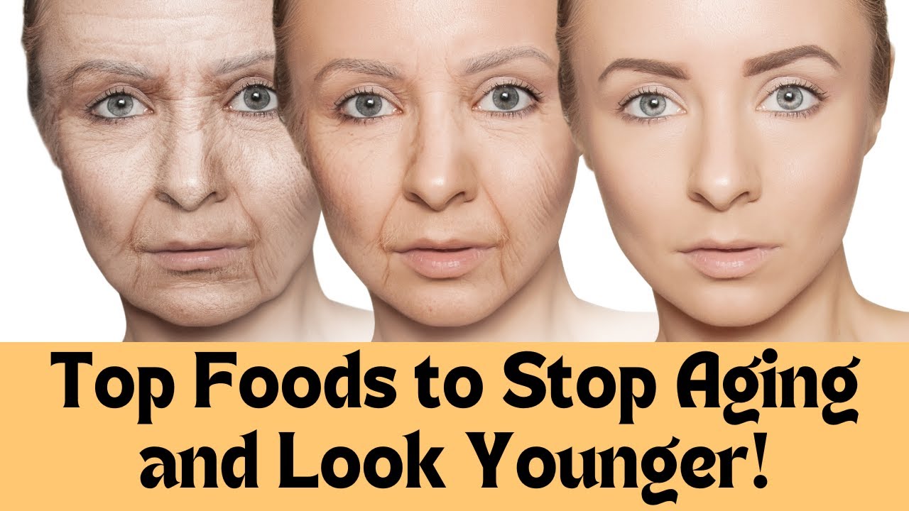 Top 10 Foods to Stop Aging and Look Younger!/REVERSE THE signs of AGING ...