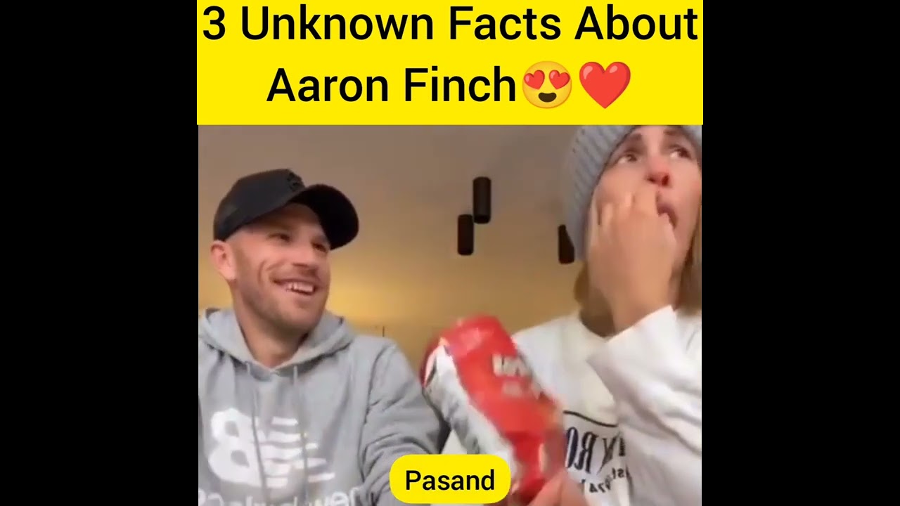 3 Unknown Facts About Aaron Finch 😍❤️
