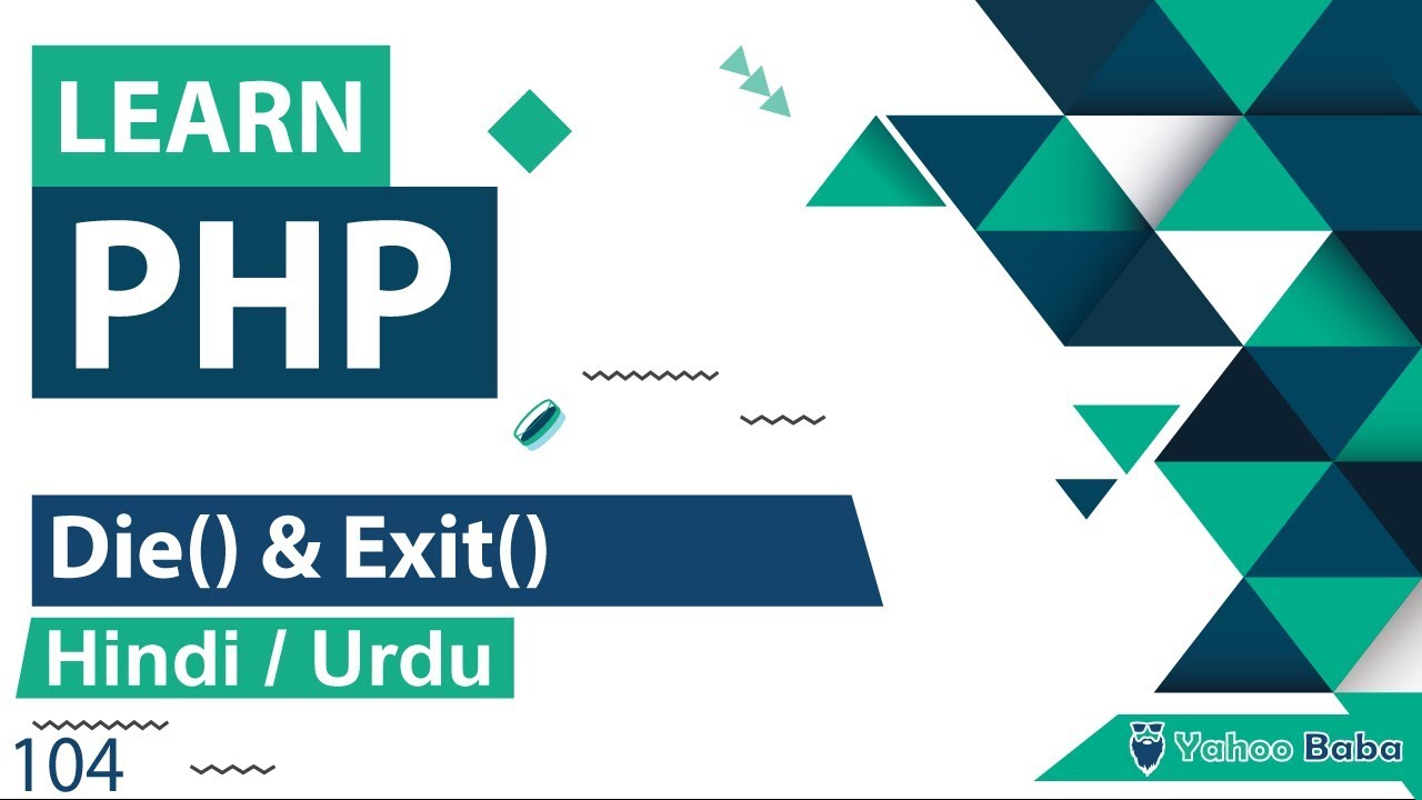 php die 2022 Update PHP Die \u0026 Exit Function Tutorial in Hindi / Urdu