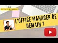 Loffice manager de demain