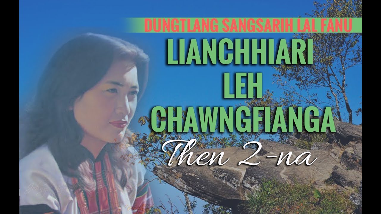 LAL FANU LIANCHHIARI LEH CHAWNGFIANGA TE INHMANGAIHNA | Episode 2 | Pipuite Sulhnu