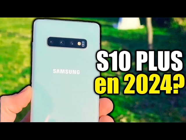 Samsung Galaxy S10 Plus desde 344,80 €, Febrero 2024