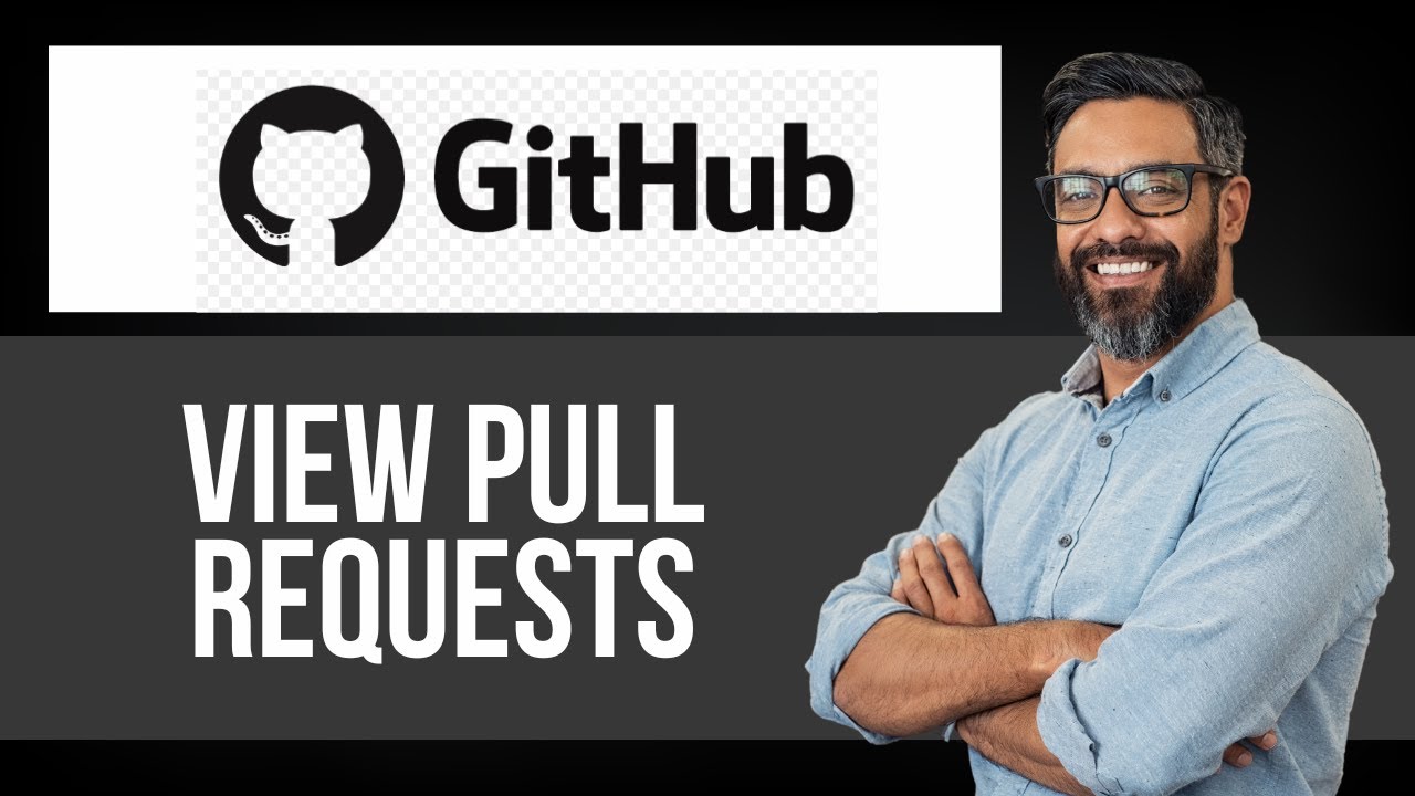 How to View Your Pull Requests on Github — Step by Step GitHub Tutorial ...
