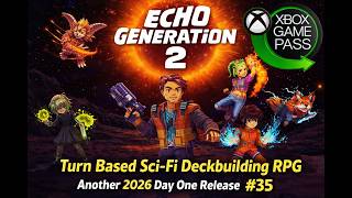 Echo Generation 2. Day One Game Pass.