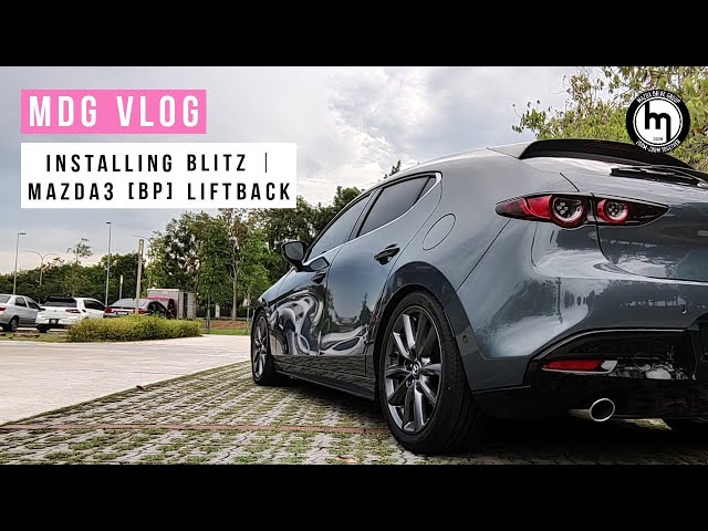 マツダ 2021 MAZDA3 BP Liftback- BLITZ Coilovers & Brace | MDG Vlog