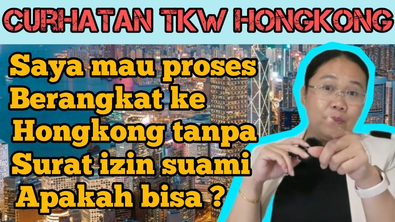 Saya mau proses berangkat ke Hongkong tanpa surat izin suami apa bisa ?