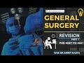 General Surgery | Revision | Part 1 | Surgery for Medical PG/NEET PG/NEXT | Dr Amrit Nasta