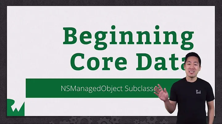 NSManagedObject Subclasses - Beginning Core Data - raywenderlich.com