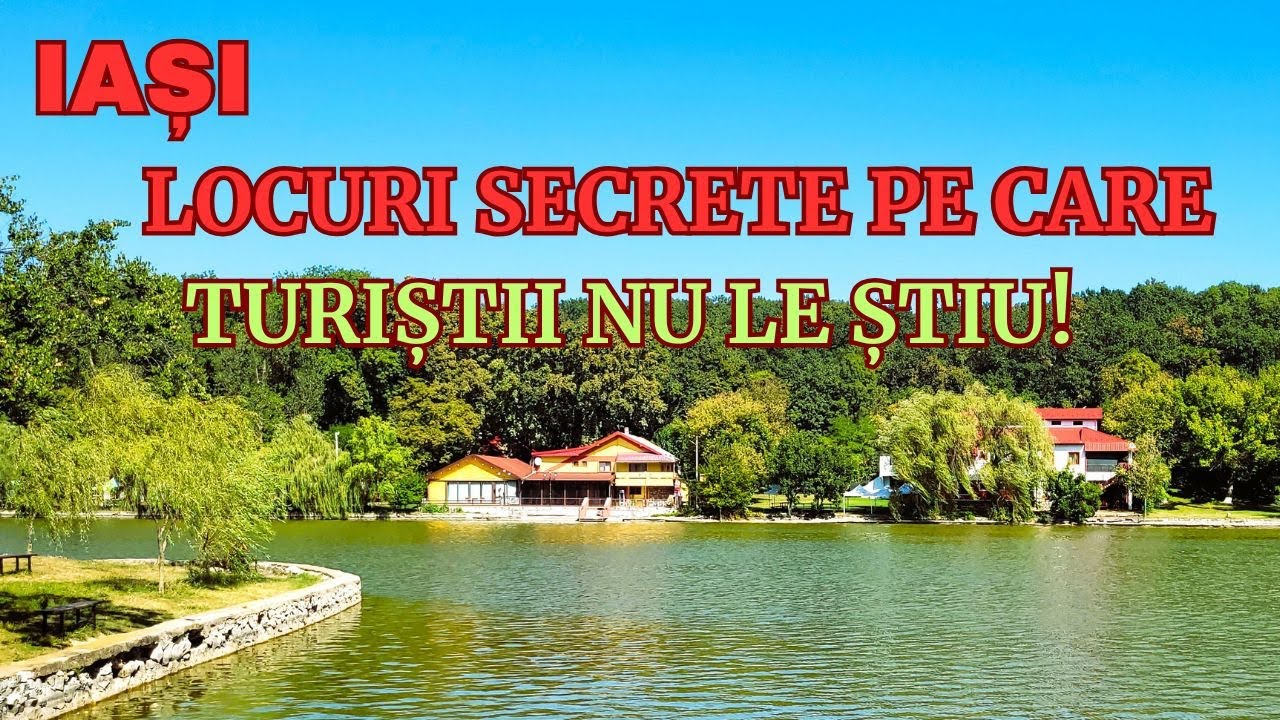 Iașiul pe care puțini îl cunosc! Atracții uitate și oaza de relaxare de lângă oraș.
