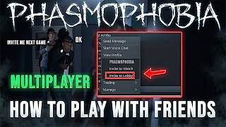 How to Play Phasmophobia With Friends