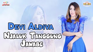 Devi Aldiva - Njaluk Tanggung Jawabe (Official Music Video)