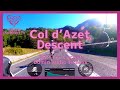 【エアロバイク60分音楽景色】Col d’Azet Descent - アゼ峠ダウンヒル 【60minutes作業用BGM】