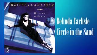 Belinda Carlisle - Circle in the Sand (Audio) [HD]