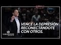 Danilo Montero - Vence la depresión reconectándote con otros