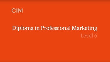 CIM Diploma in Professional Marketing Qualification - Level 6