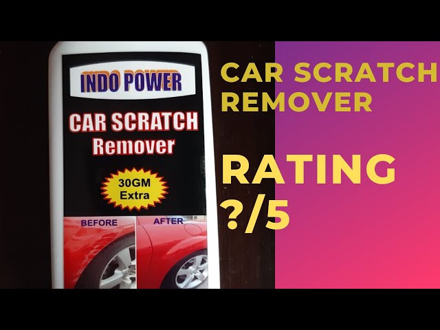 How to Remove Car Scratches, Indo Power Car Scratch Remover