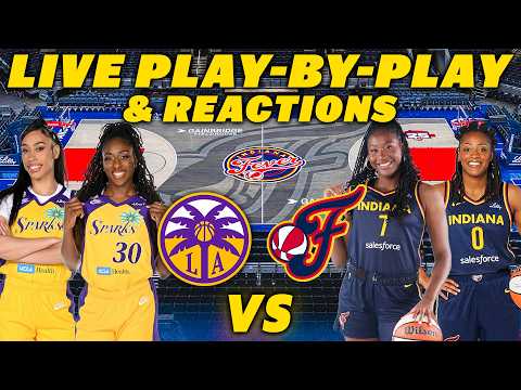 Los Angeles Sparks vs Indiana Fever | Live Play-By-Play & Reactions