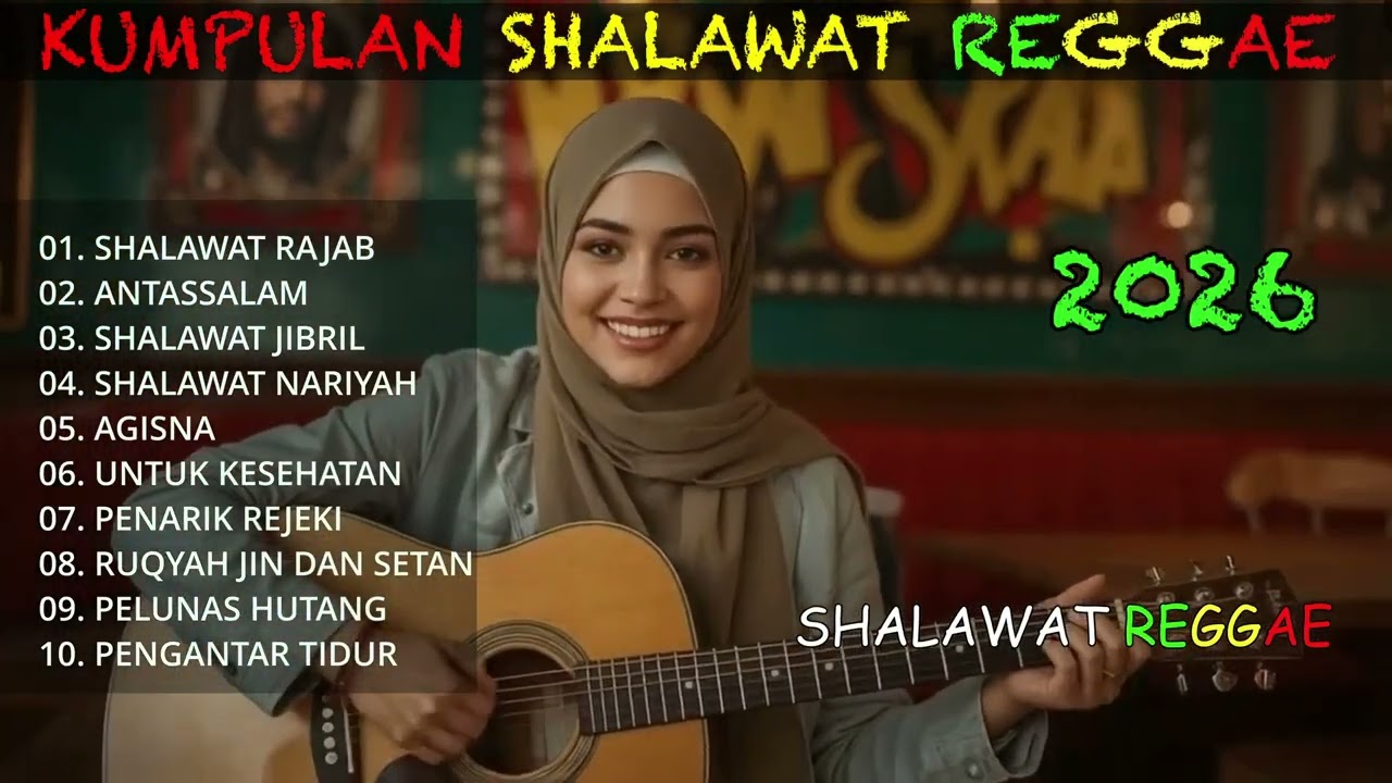 Slow Reggae Shalawat Terbaik 2025 🌴 Bikin Hidup Tenang, Semangat Kerja & Bangkit Dari Keterpurukan