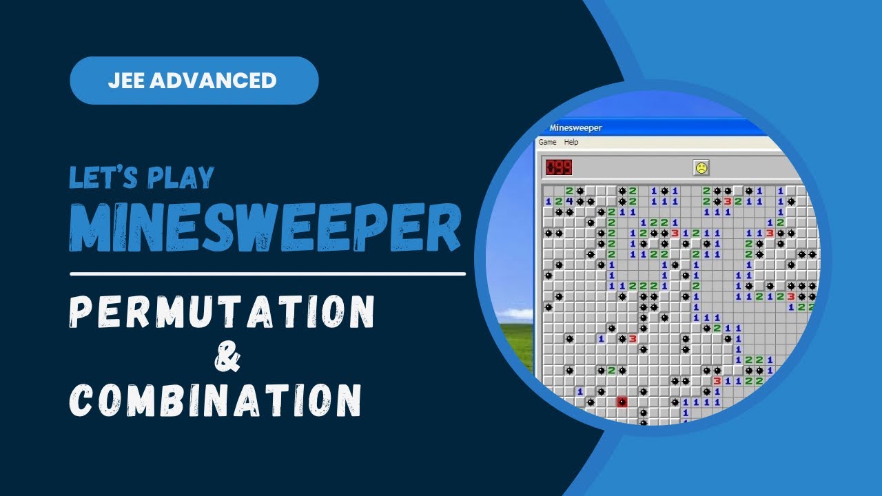 Can you play Minesweeper game? #permutations_and_combinations # ...