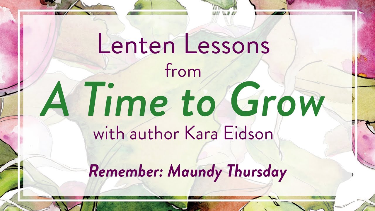 Remember: A Reflection on Maundy Thursday