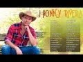 Jhonny rivera sus grandes exitos 30 mejores exitos de jhonny rivera  musica popular y despecho mix