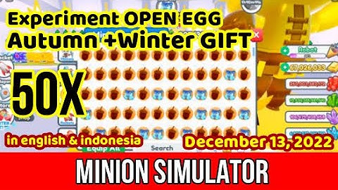 Noob to PRO 50 x Open Autumn + Winter Gift in Minion Simulator | December 13, 2022