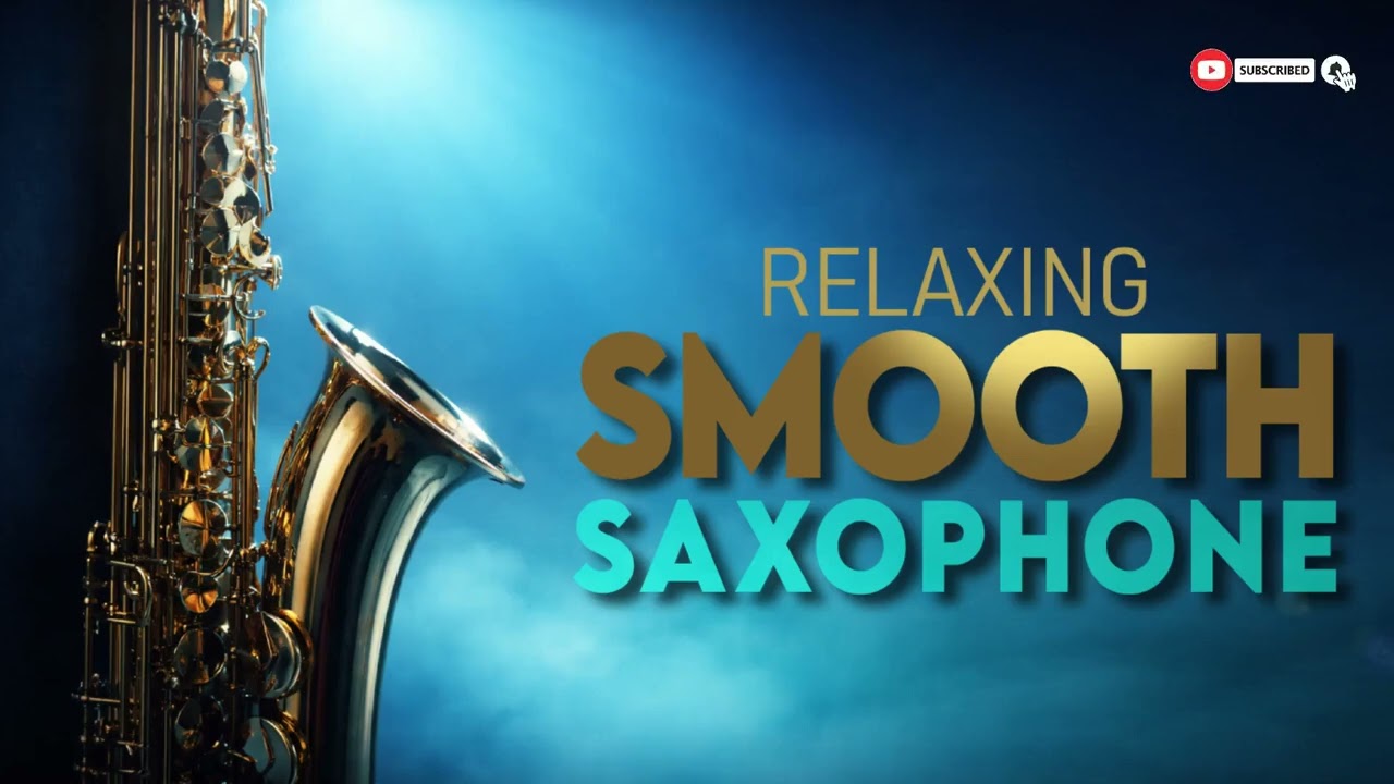 Soft Smooth Sax 🎷 Calm Jazz for Light Work & Relaxed Mornings | Master of Saxophone