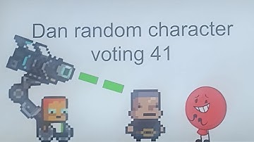 Dan random character voting 41