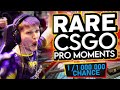 CS:GO PRO MOMENTS THAT YOU DONT SEE EVERYDAY! (RARE PLAYS)