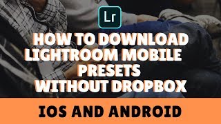 How to Download Lightroom Mobile Presets | IOS and Android screenshot 5