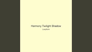 Harmony Twilight Shadow