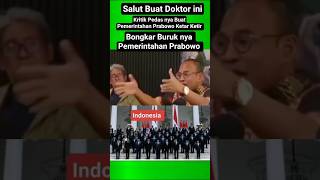 Doctor's Scathing Critique of President Prabowo Exposes Government Rot