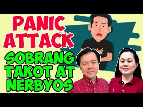 Panic Attack : Sobrang Takot at Nerbyos, Parang Mamamatay Na - Payo ni Doc Willie Ong #164