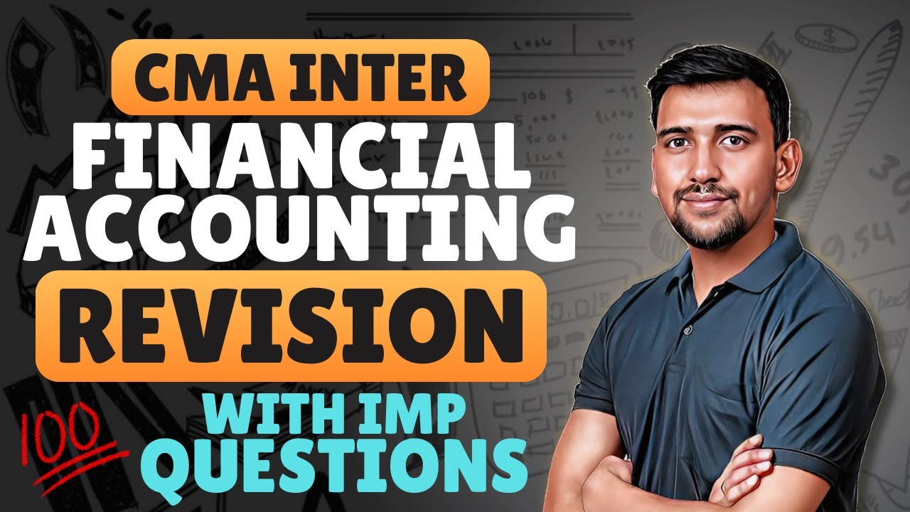 CMA Inter Financial Accounting Revision Schedule - YouTube